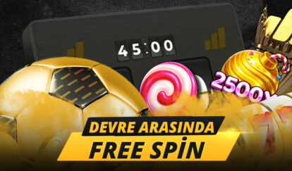 DEVRE ARASINDA FREE SPİN